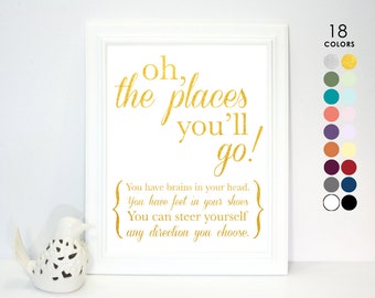 Printed Poster, Dr Seuss, Oh the Places You'll Go! Quote Wall Art Dr Suess, White Gold, You Have Brains in Your Head Feet in Your Shoes Pink