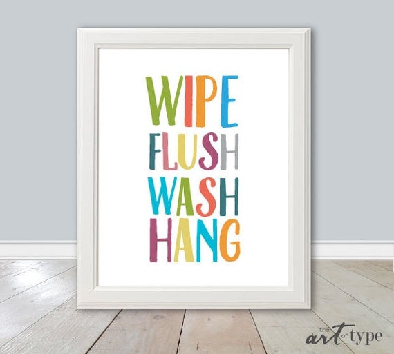 Kids Bathroom Print Wipe Flush Wash Hang INSTANT by theARTofTYPE