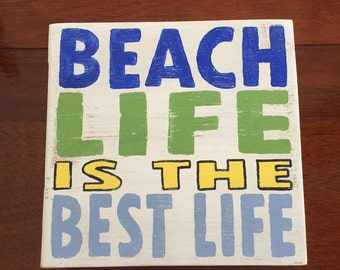Beach life is the best life, beach sign, beach decor, beachy, pool decorations, pool decor, beach house decor, PeavyPieces