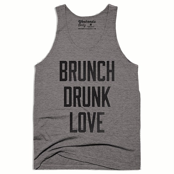 brunch drunk love tank