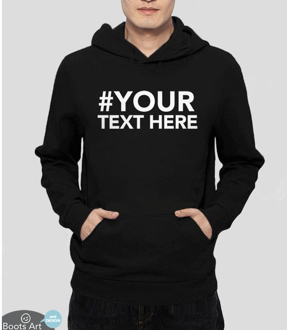 Personalized Sweatshirt with custom text Hoodie