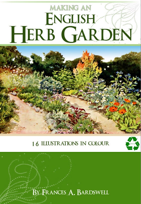 Making An English Herb Garden Rare Illustrated Book 191 Pages