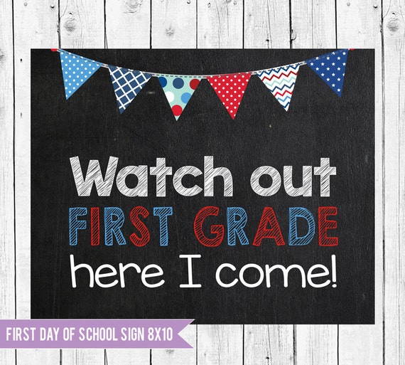 First Day of First grade Sign Back to school first grade