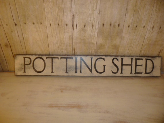 POTTING SHED SIGN / garden decor / potting bench by SophiesCottage