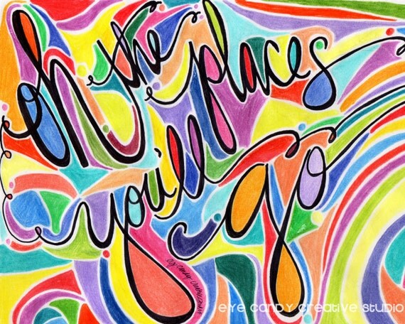 ART PRINT - Oh the Places You'll Go - Digital Art Print - hand lettered art print - Kids Art - Hand Lettering Il_570xn