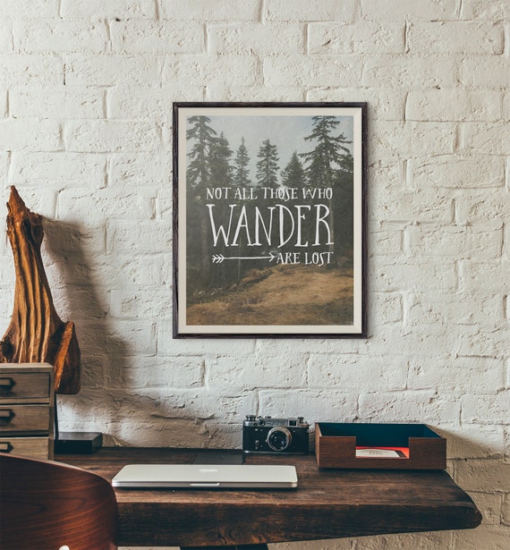 Not all those who wander are lost