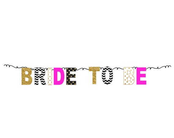 Bride to Be Banner/ Printable DIY Bunting/ by ThePartyGirlStudio