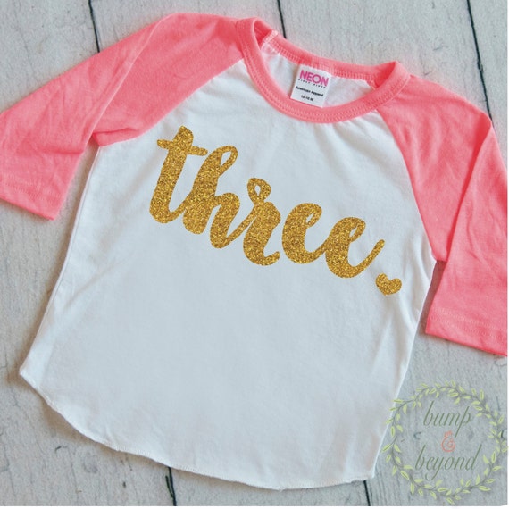 3 Year Old Birthday Shirt Girl Three Years by BumpAndBeyondDesigns