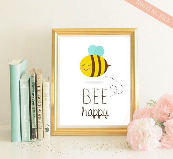 be happy inspirational quote printable wall art bee happy