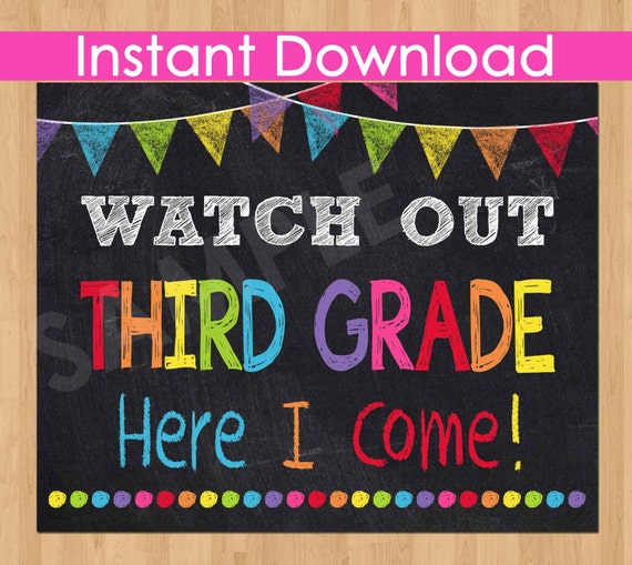 First Day of Third Grade Sign INSTANT DOWNLOAD Watch Out