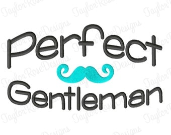 Perfect Gentleman Mustache Machine Embroidery Design 4x4 5x7 6x10 baby Boy INSTANT DOWNLOAD