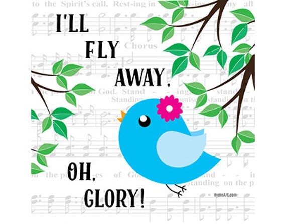 I'll Fly Away Hymn Art Greeting Card Digital Download