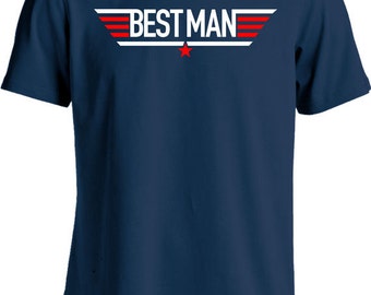 Funny Wedding Shirt Gifts For Groomsman Best Man Shirt Bachelor Party T-Shirt Joke Mens Tee MD-436(BEST-MAN)