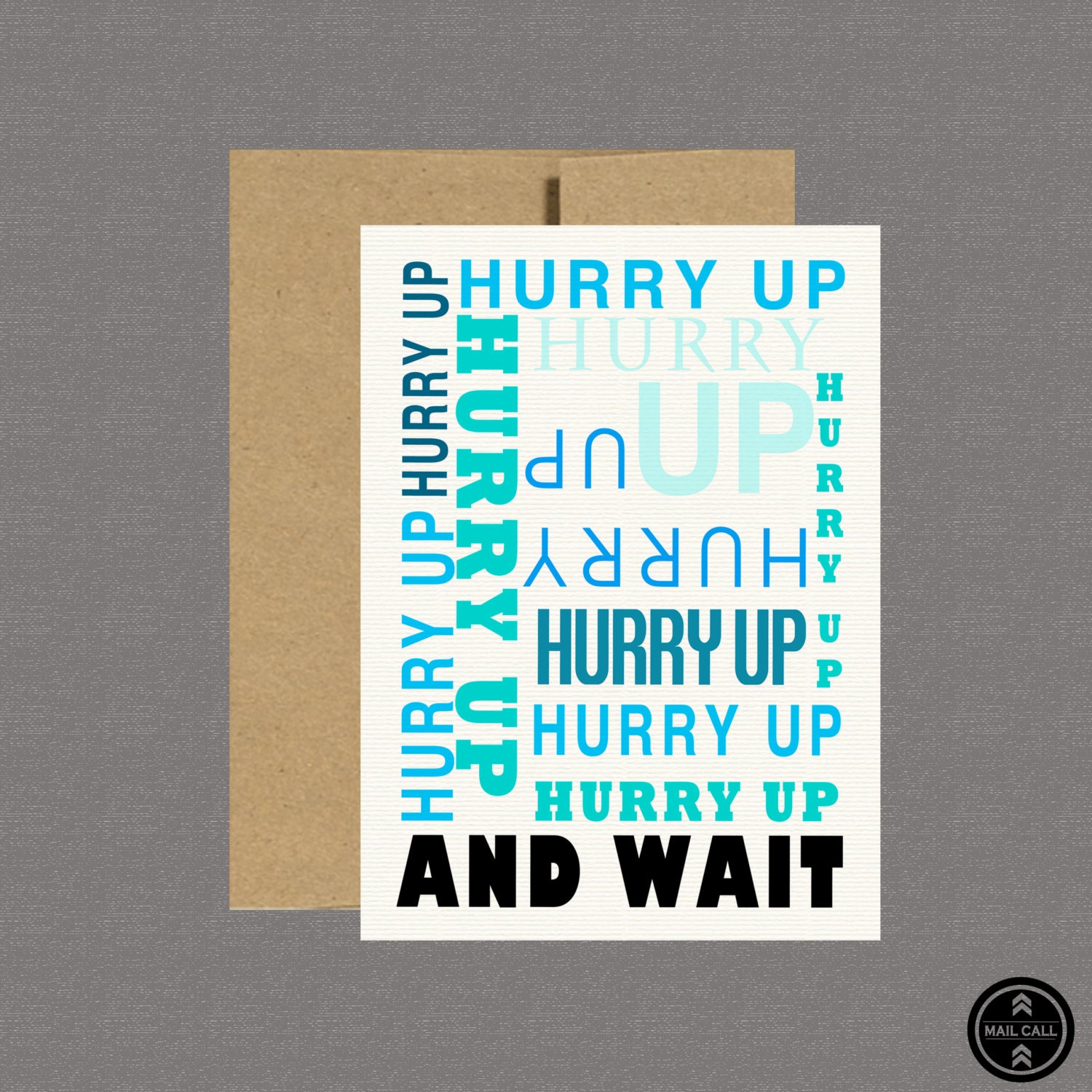 Military Greeting Card Hurry Up And Wait Care Package