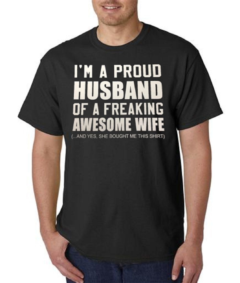 I'm a Proud Husband of a Freaking Awesome Wife T-Shirt All