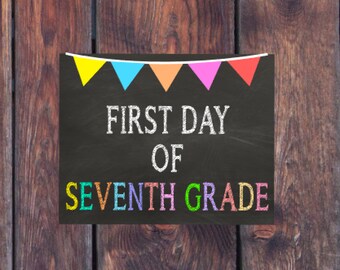 Items similar to First Day of 7th Grade Printable Signs | Last Day of