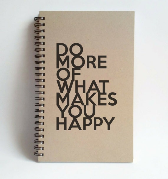 Do what makes you happy essay