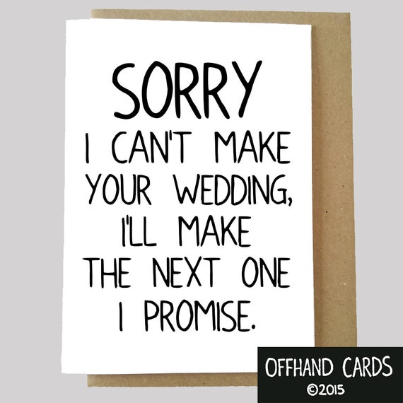 Funny Wedding RSVP Card. Sorry I Can t Make Your by