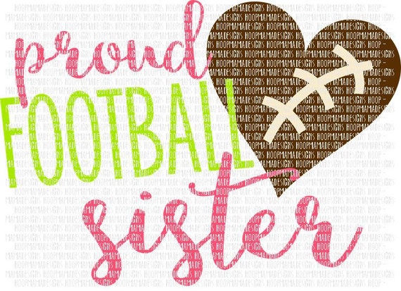 Download Items similar to Proud Football Sister SVG DXF EPS and png ...