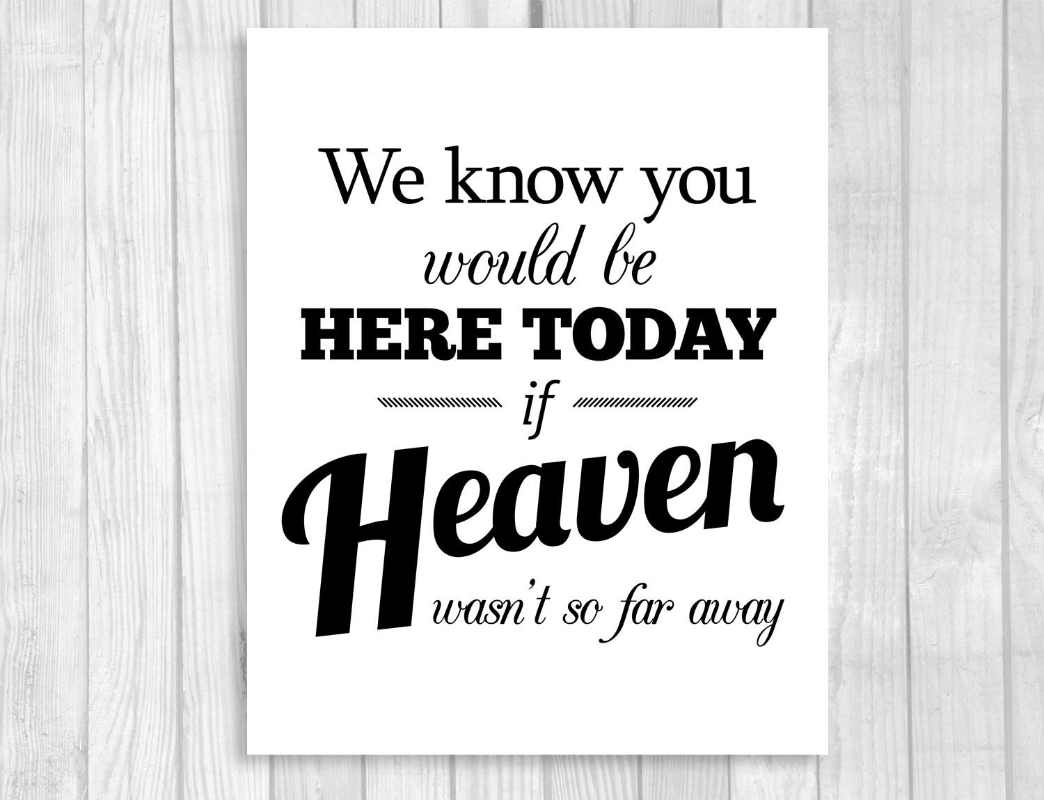 Impeccable image throughout we know you would be here today free printable Eloquent image inside we know you would be here today free printable