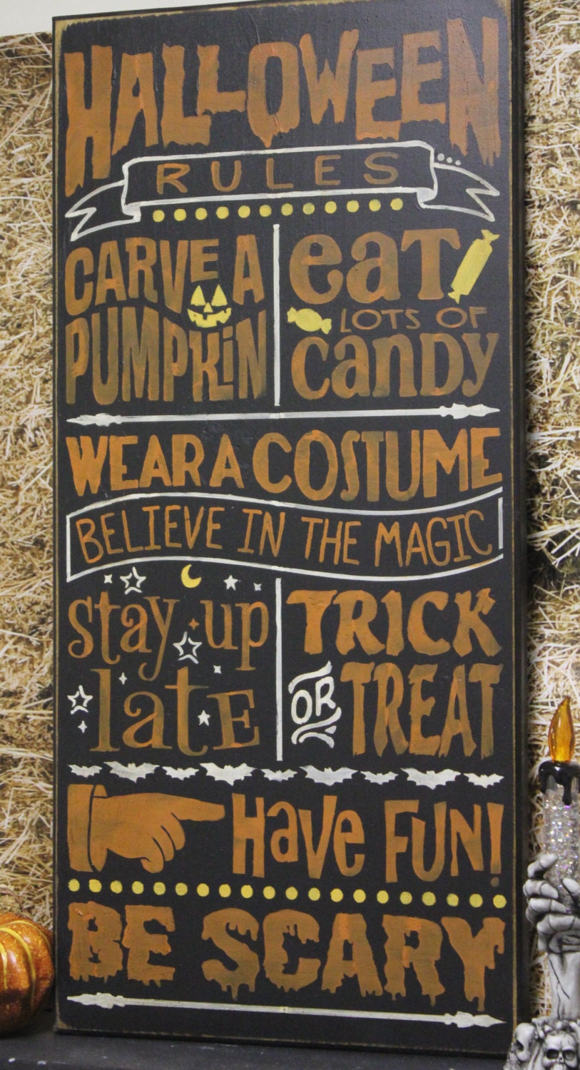 Halloween Rules Trick R Treat halloween rules sign carve pumpkin wear costume stay up Halloween Rules Trick R Treat halloween rules sign carve pumpkin wear costume stay up