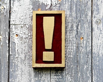 EXCLAMATION POINT sign hand carved wood sign punctuation home decor typography wall art