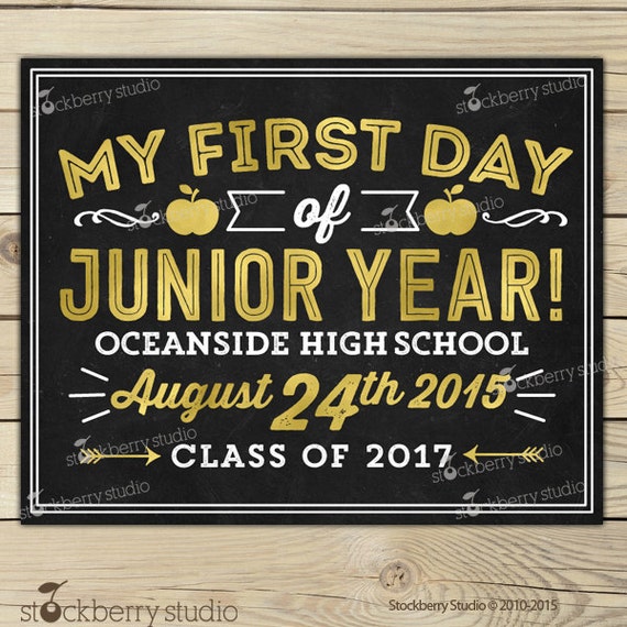 First Day Of Junior Year Sign Printable 1st Day Of High School 