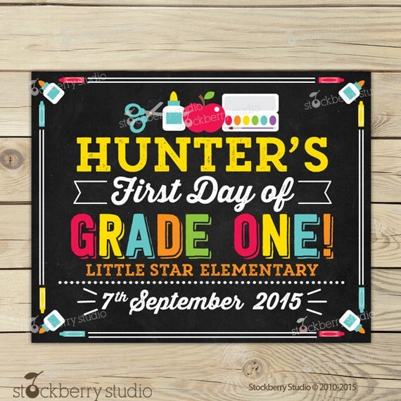 First Day Of Grade One Sign Printable 1st Day Of Grade 1 Sign First 