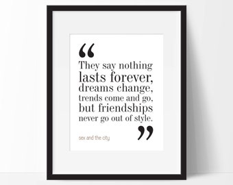 Sex and the City Quote. Typography Print. 8x10 on A4 Archival Matte Paper
