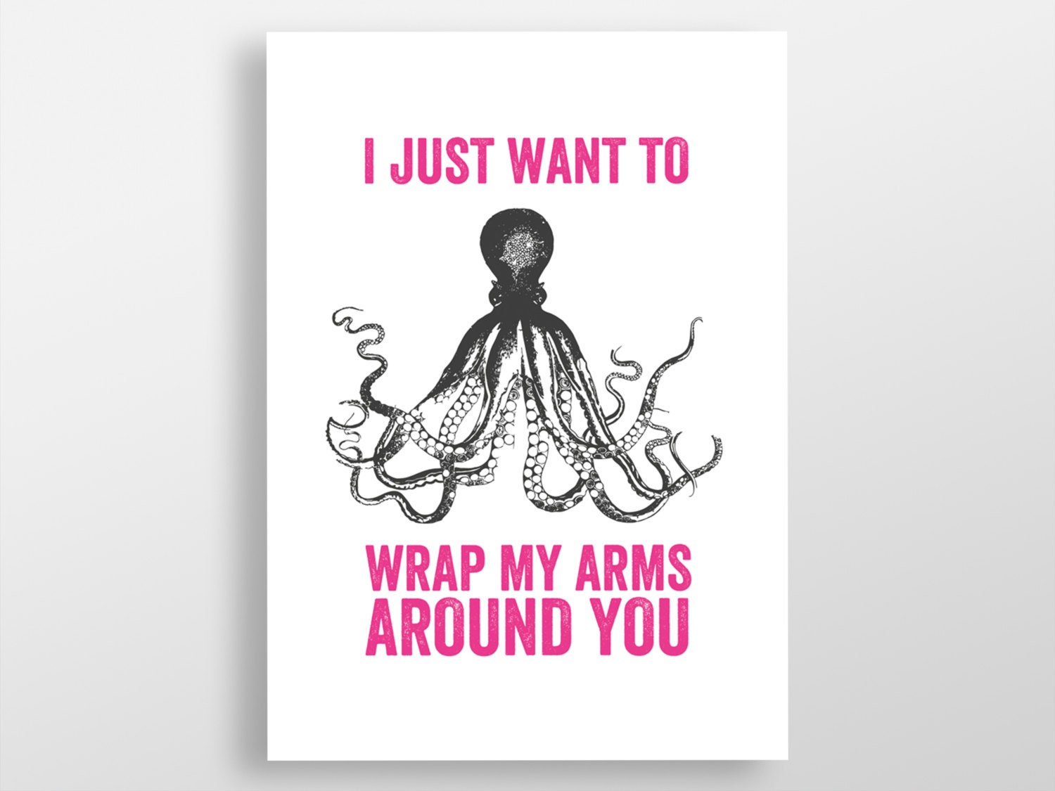 I Just Want To Wrap My Arms Around You Greeting Card Funny