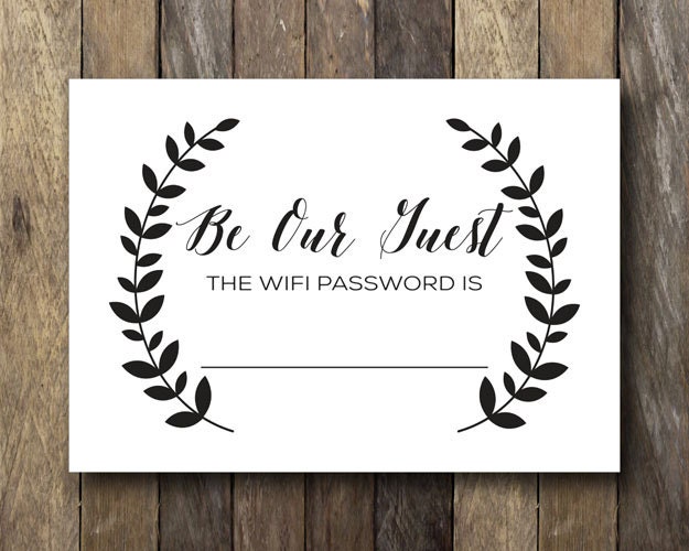 Be Our Guest Printable The Wifi Password Is Wifi Password