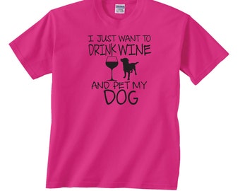 drink wine and pet my dog shirt