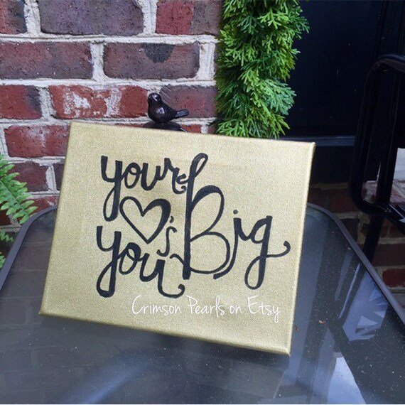 Items similar to Your Big Loves You Gold and Black 8x10 Canvas on Etsy