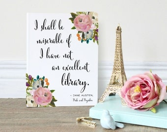Jane Austen Quote, Pride and Prejudice, Wall Art Print for Book Lovers, Art for English Majors, Floral Girly Wall Hanging in Pink and Green