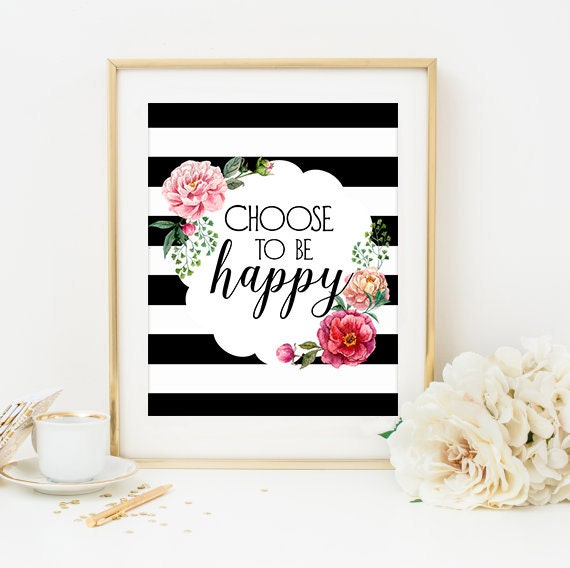 Items similar to Choose to be Happy Digital Printable Floral Watercolor Printable Wall Art Decor ...