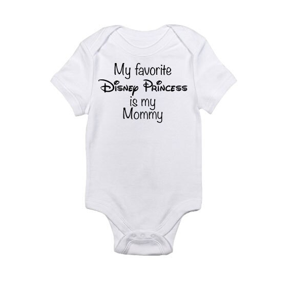 Baby Onesie My favorite Disney Princess is my