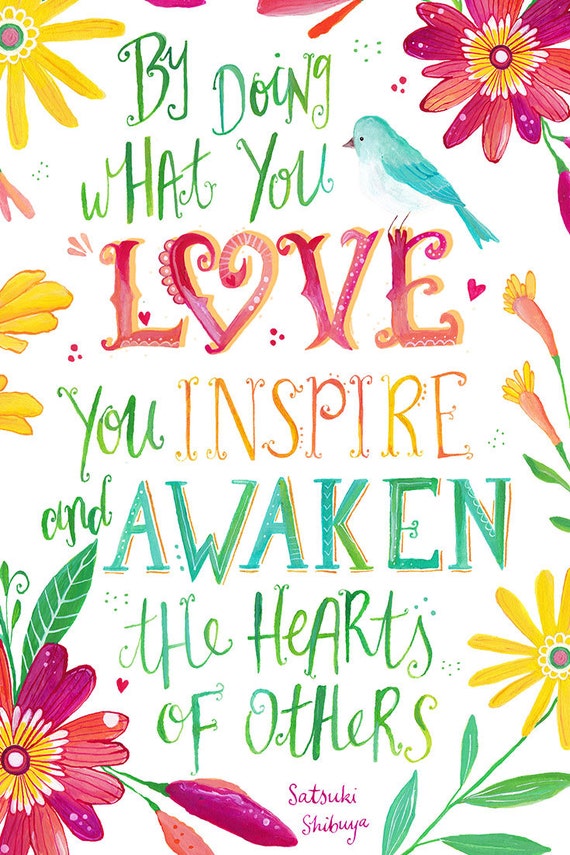 printable quotes do what you love inspiring by printspiring