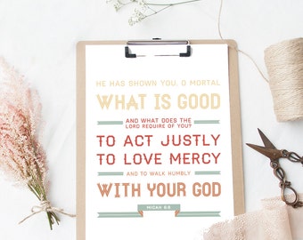 Bible Verse Art - Micah 6:8 - Scripture Print - Encouraging Wall Quote - Scripture Typography