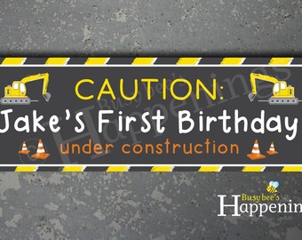 Construction Birthday Banner Caution Construction Zone Banner Construction Birthday Construction Signs by Busy bee's Happenings Digital File