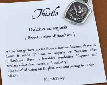 Sweeter after difficulties Thistle necklace wax seal jewelry - Dulcius ex asperis - Scottish Thistle Jewelry - 154