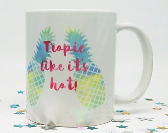 Tropical Decor, Pineapple Mug, Coffee Mug, Birthday Gift for Her, Funny Coffee Cup, Funny Birthday Gift, Tropical Birthday, Gift for Her