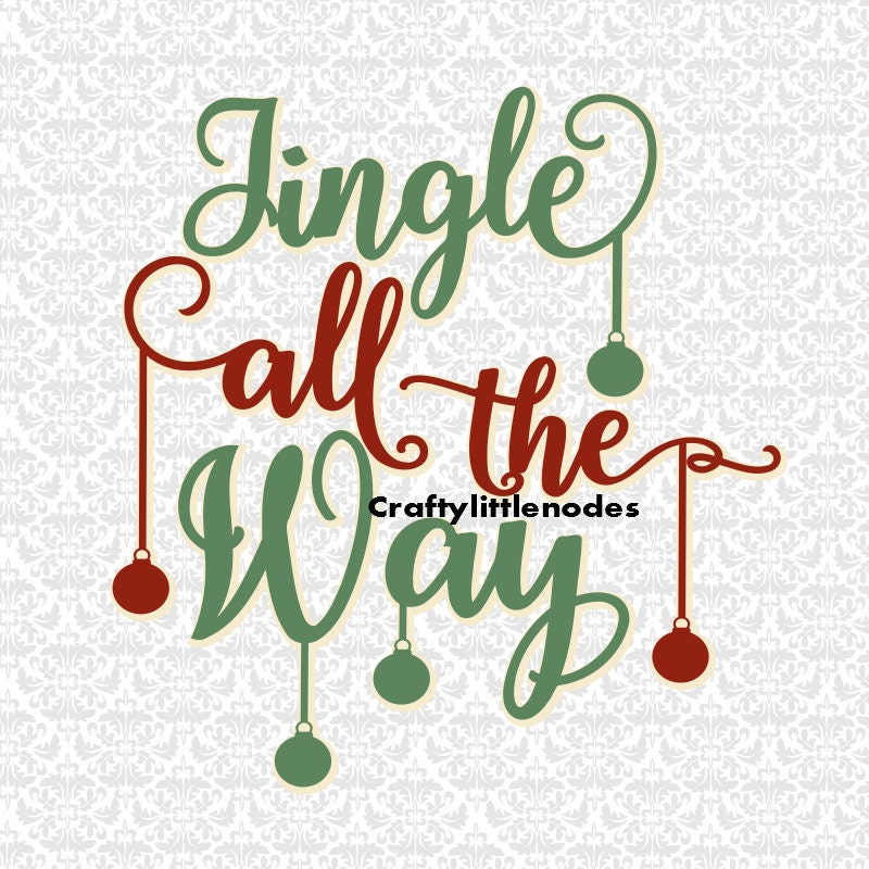 Jingle All The Way SVG STUDIO Ai EPS Scalable Vector Instant