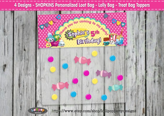 SHOPKINS Loot Bag Topper - Personalized - Lolly Bag - Favour Bag ...