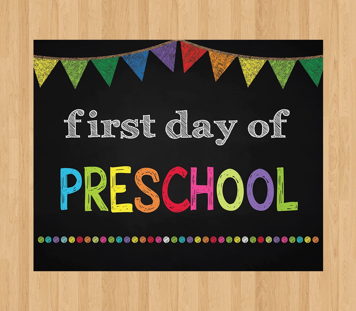 First Day Of Preschool Sign INSTANT DOWNLOAD By Invitationcard
