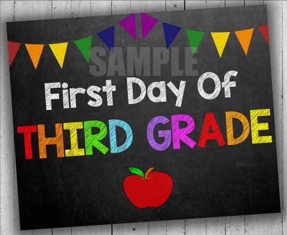 First Day Of Third Grade Grade School Sign By MissPrintDesigns1