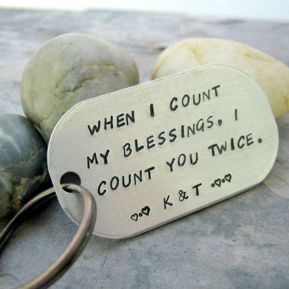 when-i-count-my-blessings-i-count-you-twice-quote-keychain