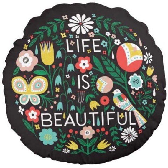 Life is Beautiful 16 Round Throw Pillow Hand Lettering
