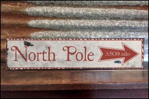 North Pole Roadside Sign Handcrafted Rustic Wood Sign