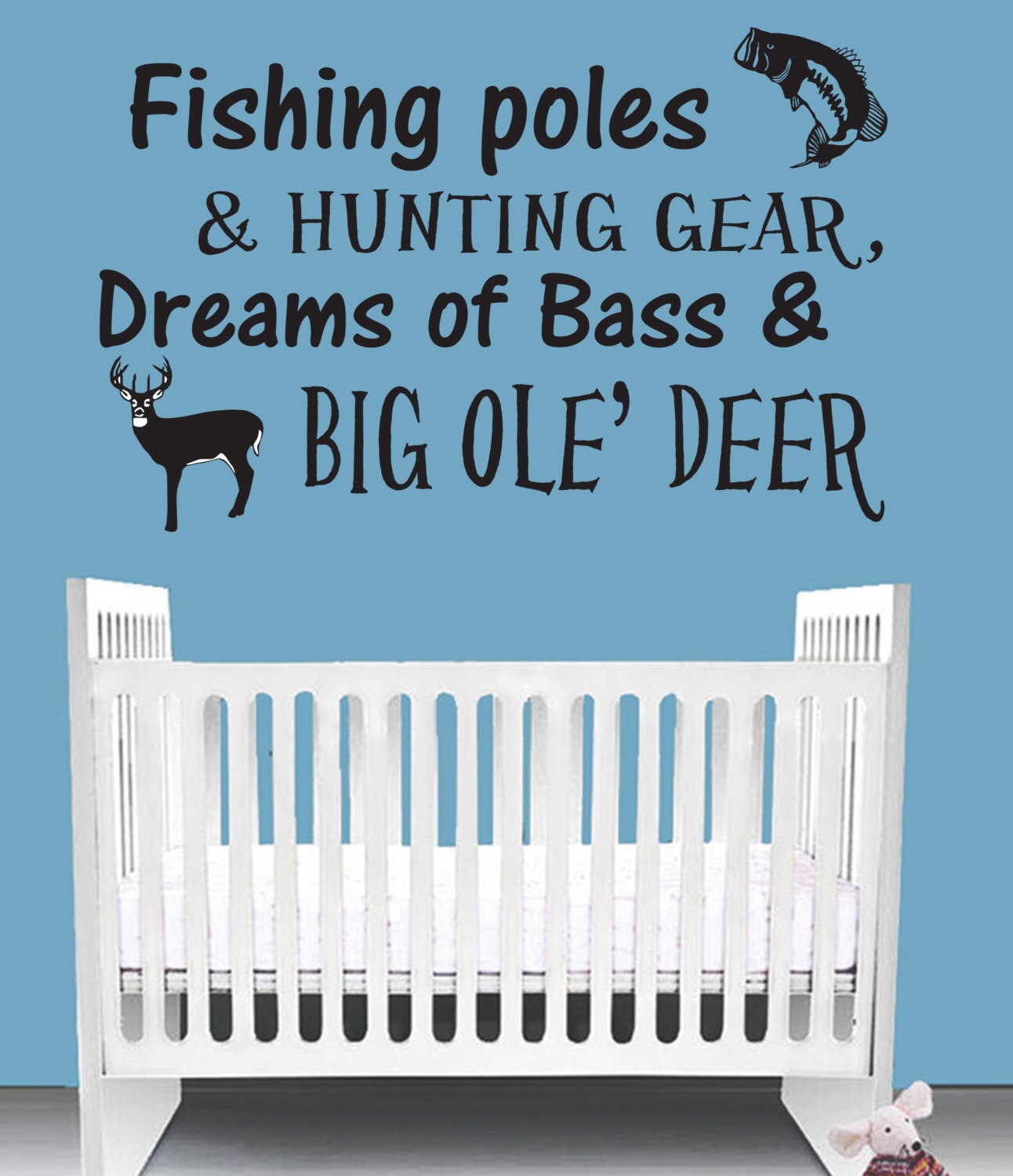 Fishing Poles & Hunting Gear Dreams of bass and Big ole deer