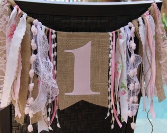 1st Birthday High Chair Banner with Streamers // Shabby Chic // Burlap and Lace